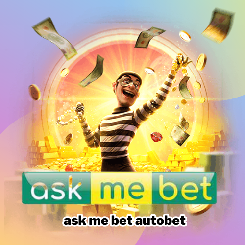 ask me bet autobet